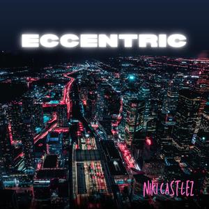 Eccentric