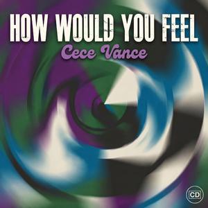 How Would You Feel
