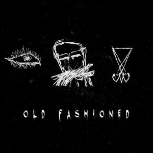 OLD FASHIONED