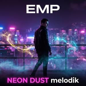 Neon Dust Melodik