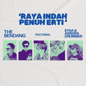 Raya Indah Penuh Erti