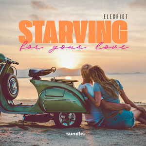 Starving For Your Love