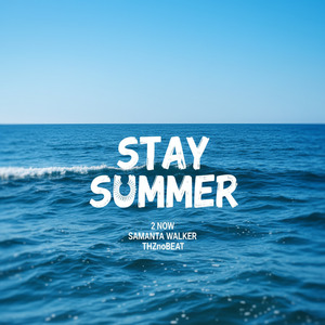Stay Summer