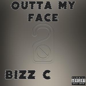 Outta My Face