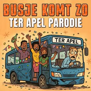 Busje Komt Zo (Ter Apel Parodie)