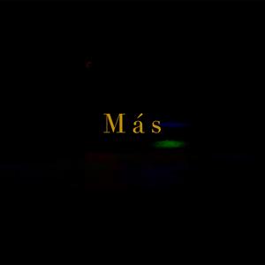 Más (feat. Malamala, Kimmø & ElChaz)