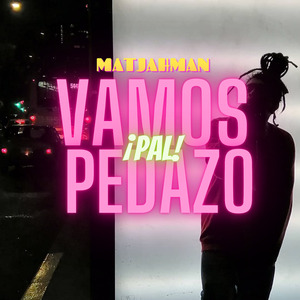 Vamos Pal Pedazo