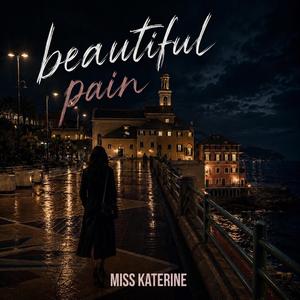 Beautiful Pain