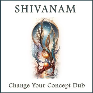 Change Your Concept Dub