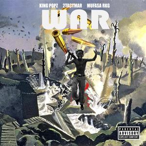 War (feat. 2tactmar & Mufasa RKG)