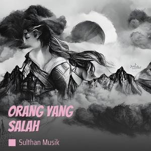 Orang Yang Salah