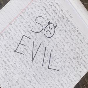 so evil