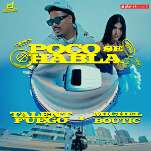 Poco Se Habla (Prod. by Michel Boutic)