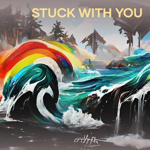 Stuck with You