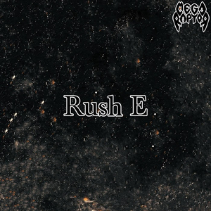 Rush E