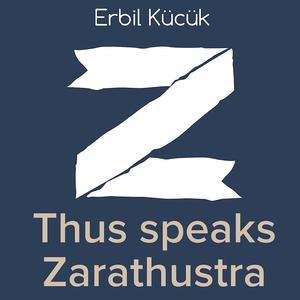 Thus Speaks Zarathustra