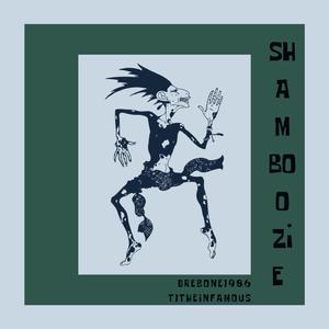 Shamboozie (feat. T1theInfamous)