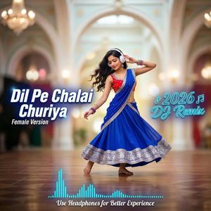 Chhooriya (Female Version World Bass Music )