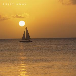 Drift Away