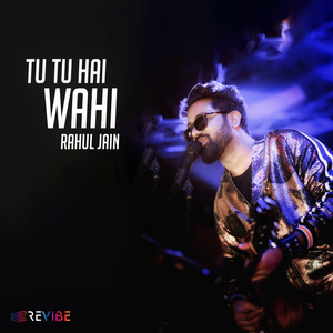 Tu Tu Hai Wahi
