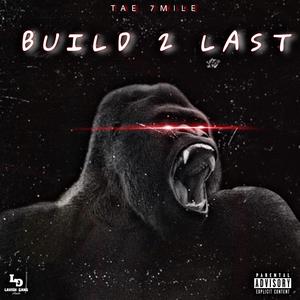 Build 2 Last
