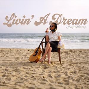 Livin' A Dream