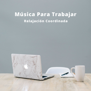 Trabajo Relajante