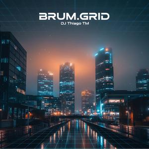 Brum.Grid (Radio Edit)