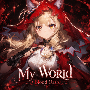 My World (Blood Oath)