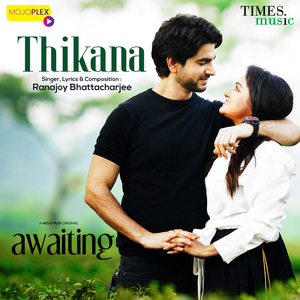 Thikana (From "Awaiting")