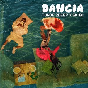 DANCIA (feat. Skiibii)