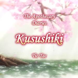 Kusushiki (From "The Apothecary Diaries") (English Version (TV Size))