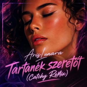 Tartanék Szeretőt (Catchy ReMix)