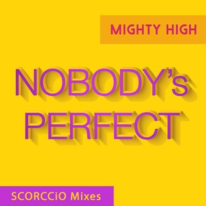 Nobody's Perfect (SCORCCiO Extended Mix)