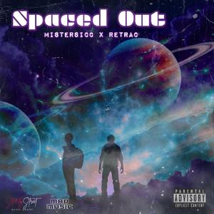 Spaced Out (feat. Retrac)
