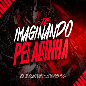 Te Imaginando Peladinha