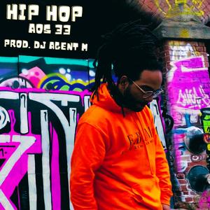Hip Hop (Aos 33) (feat. DJ Agent M)