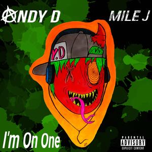 I'm On One (feat. Mile J & Stafford Beats)
