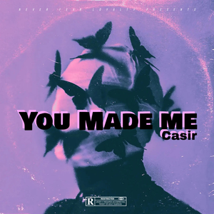 You Made Me