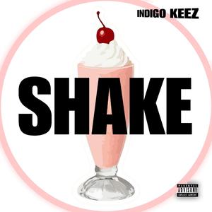 Shake