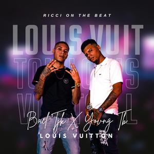 Louis Vuitton (feat. Bael Tjk)