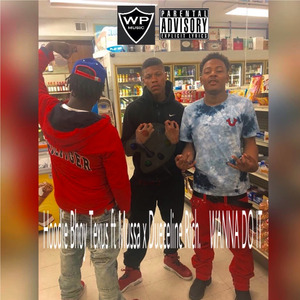 Wanna Do It (feat. La Mussaine & Dueceline Rich)