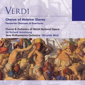 Nabucco (1996 Remastered Version), Act III, -----, Scene 2:Va, pensiero, sull'ali dorate (Chorus of Hebrew Slaves)