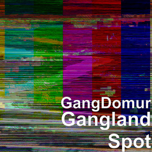 Gangland Spot
