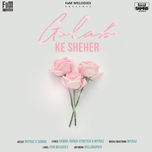Gulaab Ke Sheher