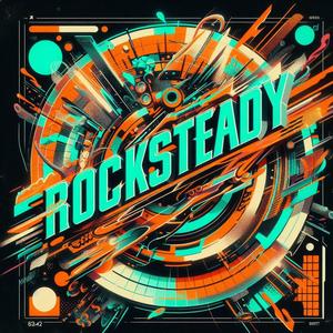 Rocksteady