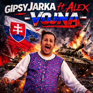 Vojna (feat. Gipsy Jarka & Alex)