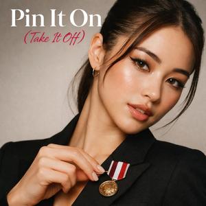 Pin It On (Take It Off)