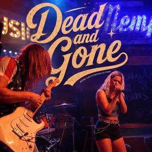 Dead and Gone