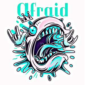 Afraid